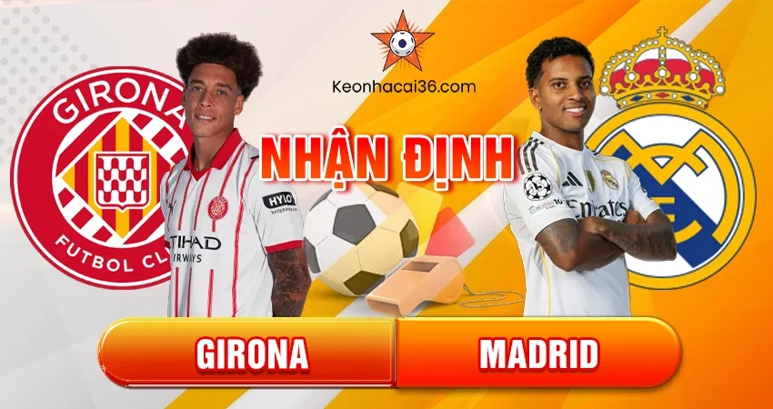 Girona vs Real Madrid
