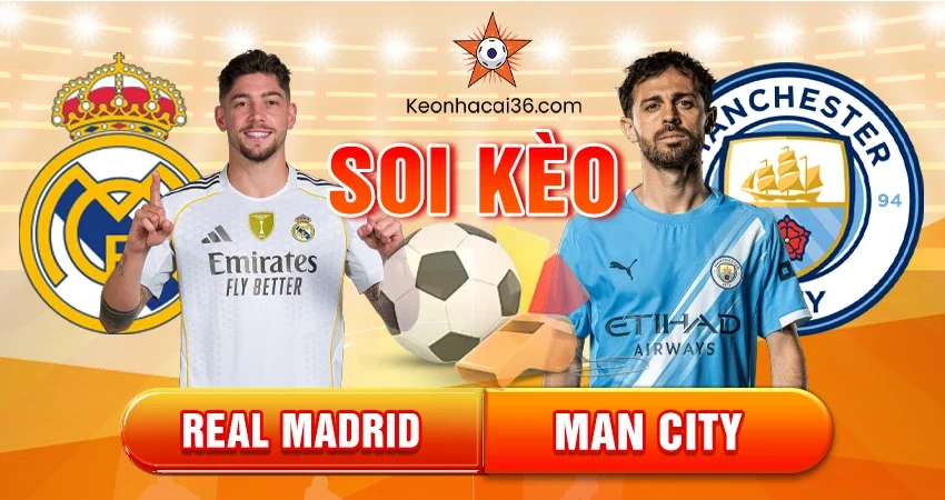 Real Madrid vs Man City