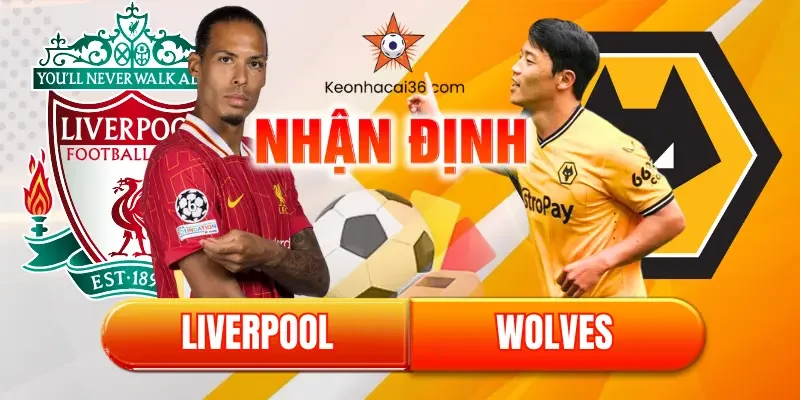 Nhận định Liverpool vs Wolves (22:00, 27/12): Đêm Đông Ấm Áp Tại Anfield?