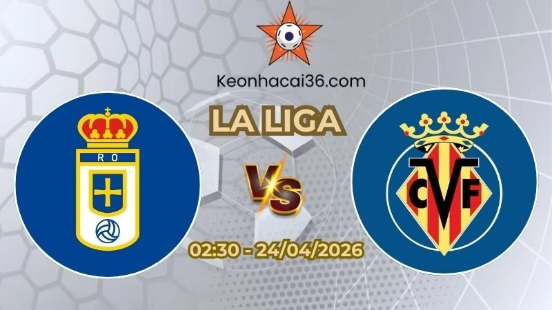 Oviedo vs Villarreal